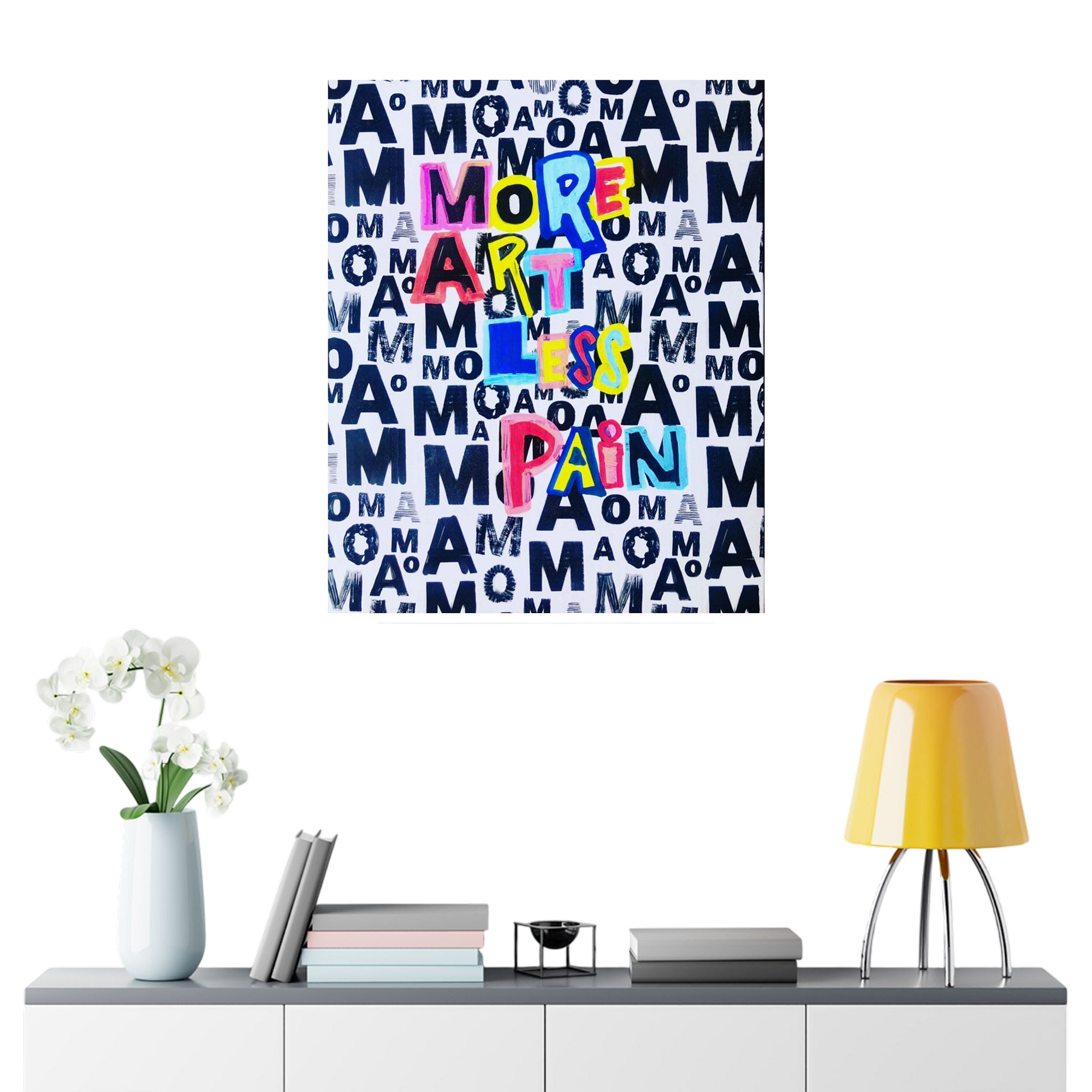 More Art Less Pain Wall Art Poster